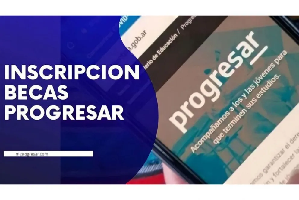 Becas Progresar: minutos contados, los requisitos para inscribirse a cada una de las líneas de Becas