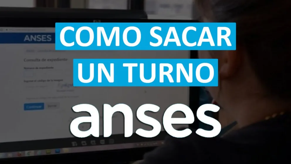 Trámites ANSES: cómo solicitar un turno de la forma más fácil y rápida