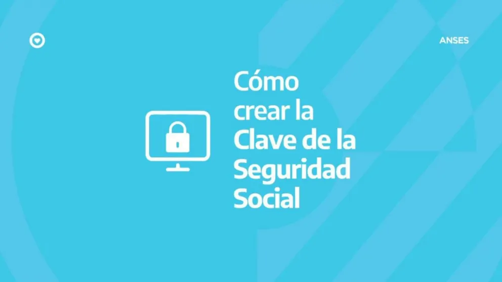 ANSES: estos son los pasos a seguir para obtener la Clave de Seguridad Social